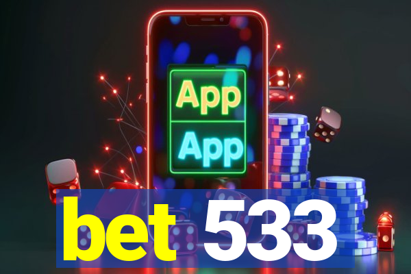 bet 533